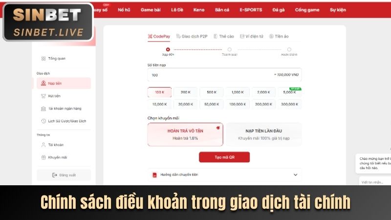CHÍNH SÁCH ĐIỀU KHOẢN HIỆN HÀNH TẠI NỀN TẢNG SINBET 3 CHÍNH SÁCH ĐIỀU KHOẢN CỤ THỂ TRONG GIAO DỊCH TÀI CHÍNH