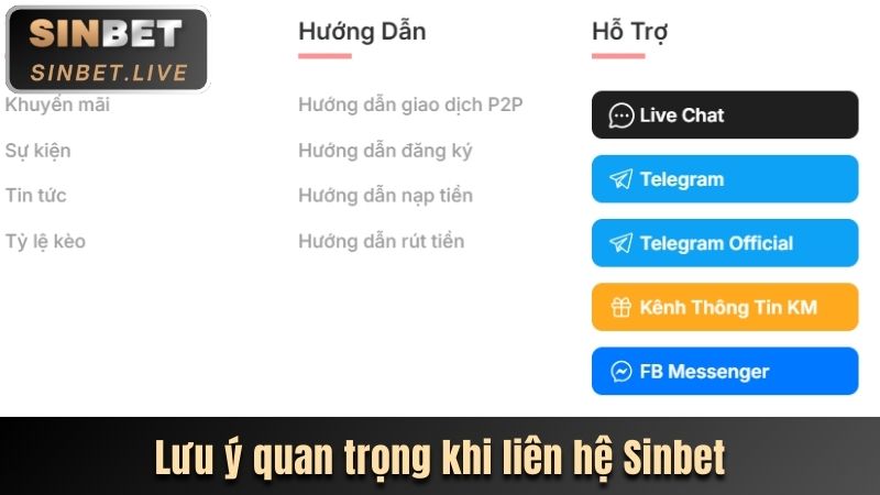 LIÊN HỆ SINBET - HỖ TRỢ NHANH CHÓNG TƯ VẤN NHIỆT TÌNH 3 LUU Y QUAN TRONG KHI LIEN HE SINBET