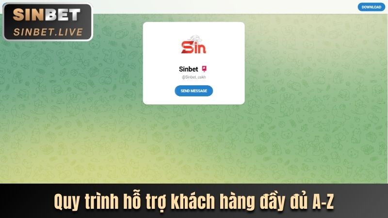 LIÊN HỆ SINBET - HỖ TRỢ NHANH CHÓNG TƯ VẤN NHIỆT TÌNH 2 QUY TRINH HO TRO KHACH HANG DAY DU A Z