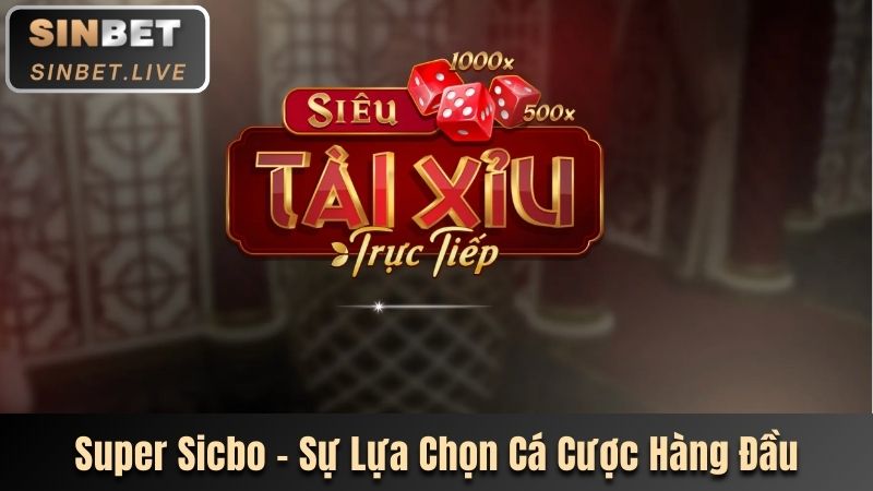 SUPER SICBO